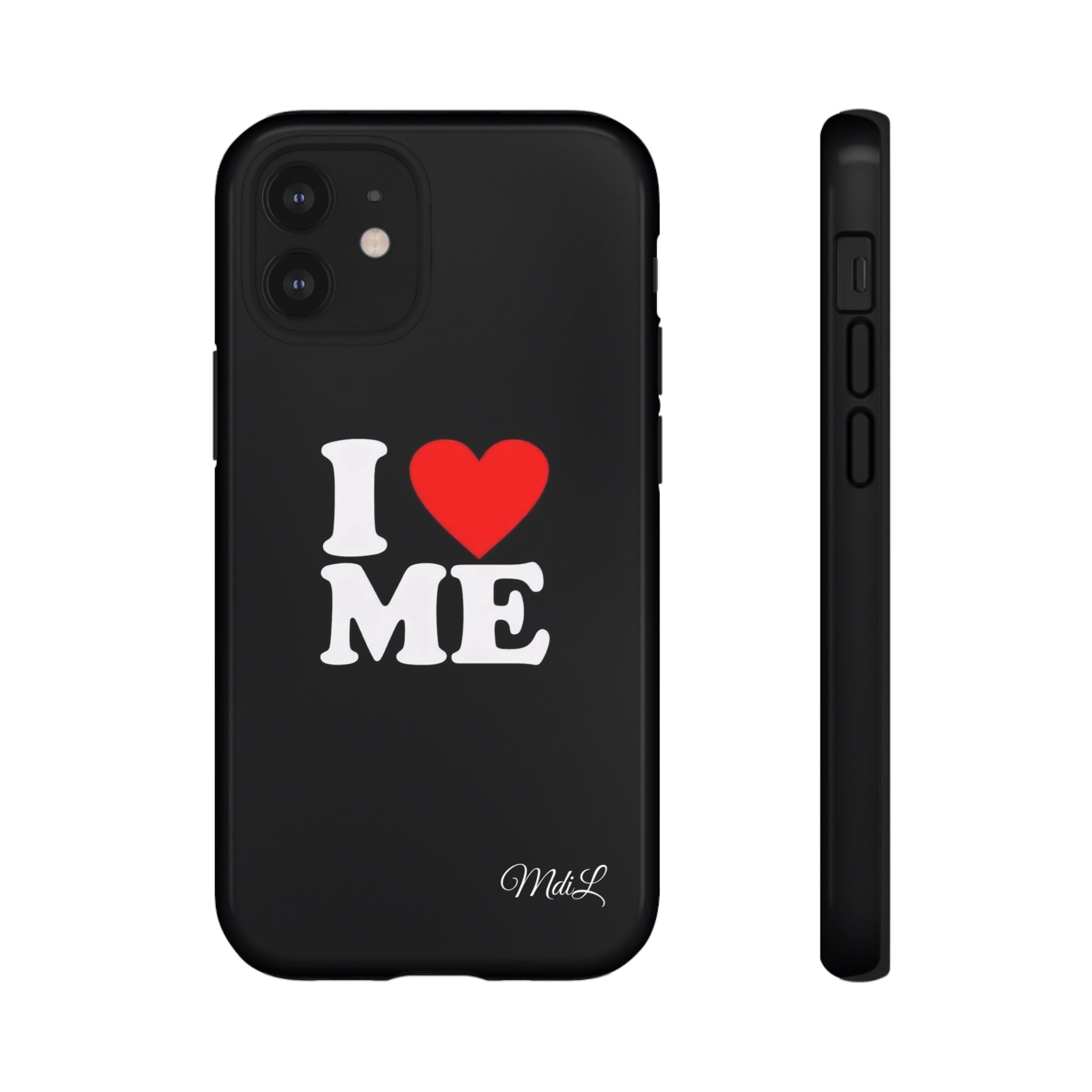 I Love Me iPhone Case