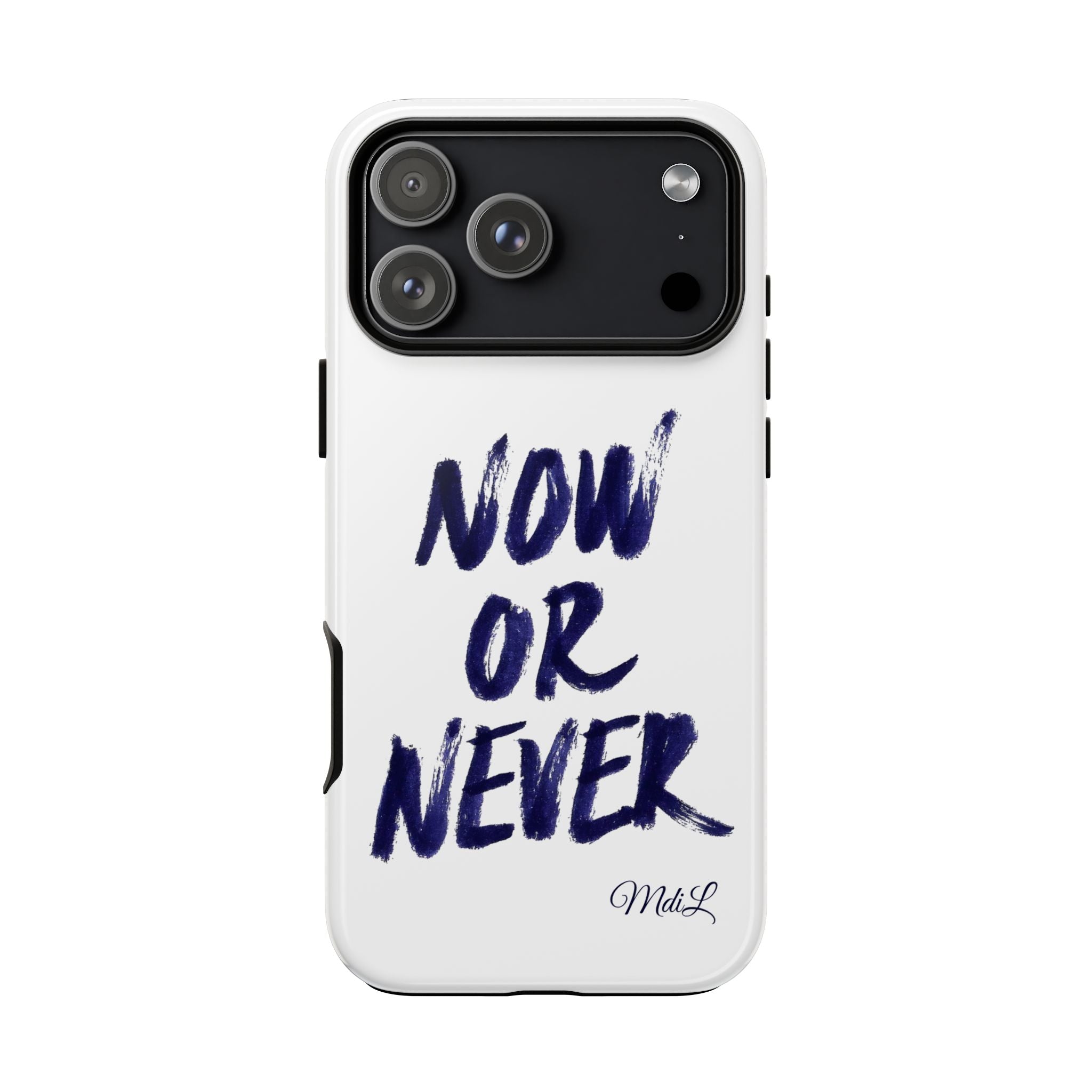 "NOW OR NEVER"