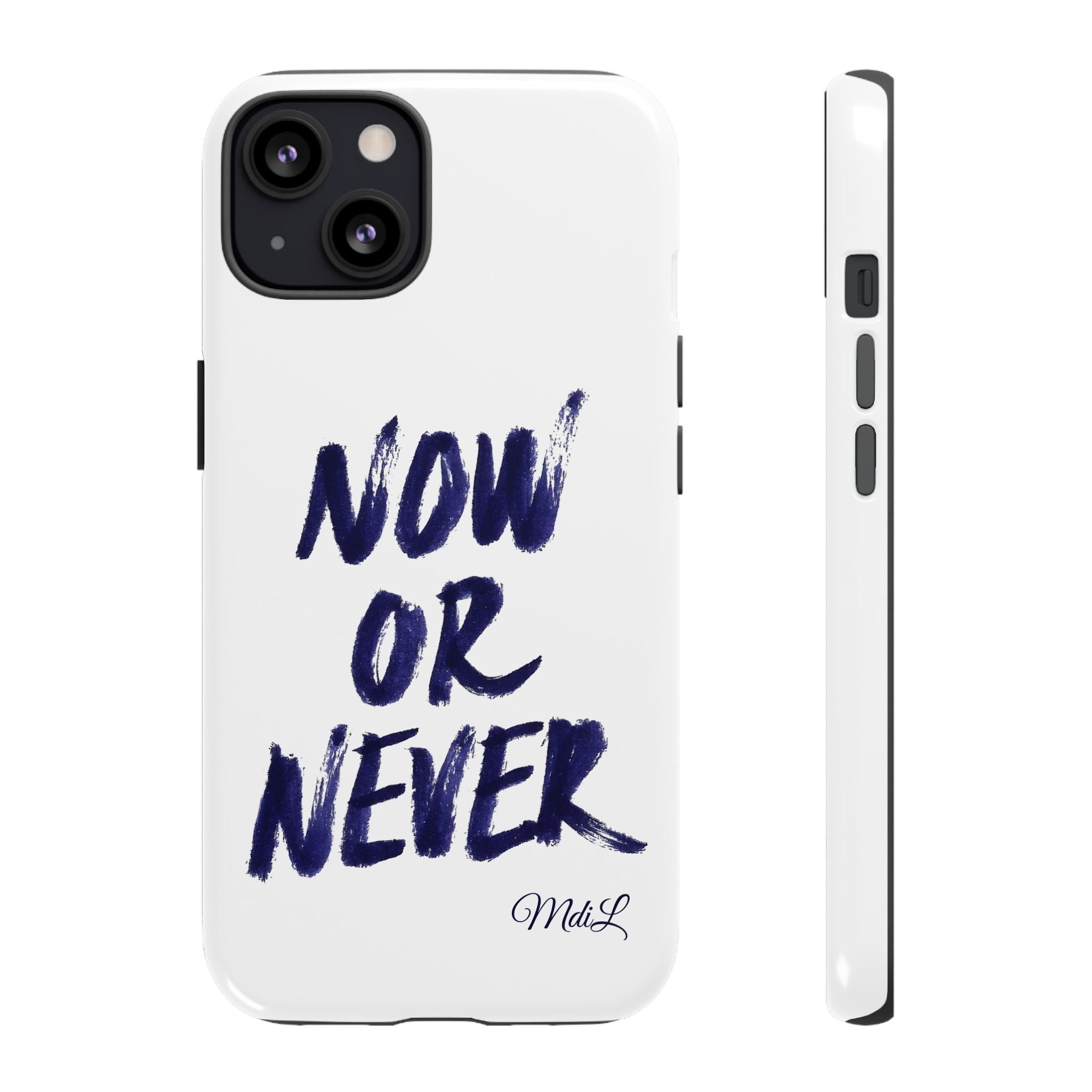 "NOW OR NEVER"