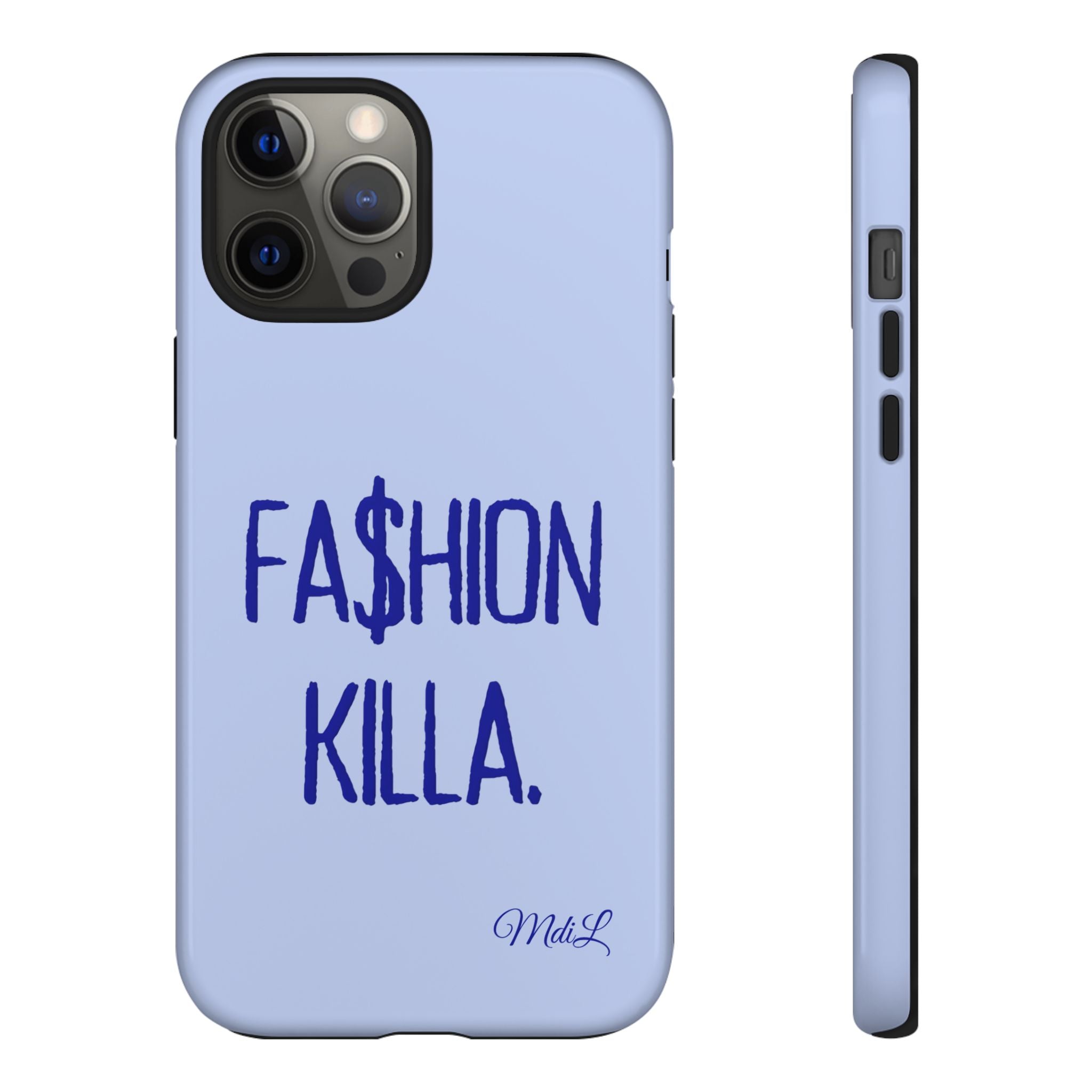 Fa$hion Killa