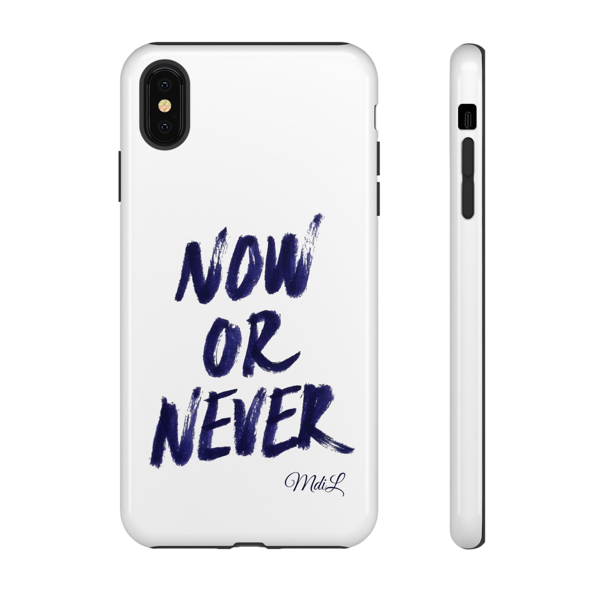 "NOW OR NEVER"