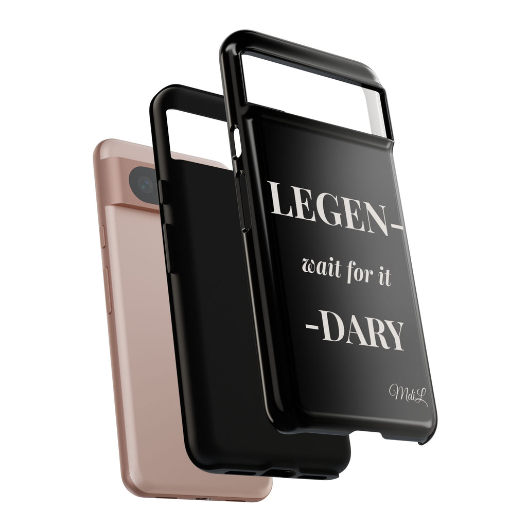 Legen-wait for it-dary
